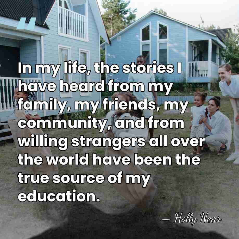In my life, the stories I have heard from my family, my&hellip; - Holly Near
