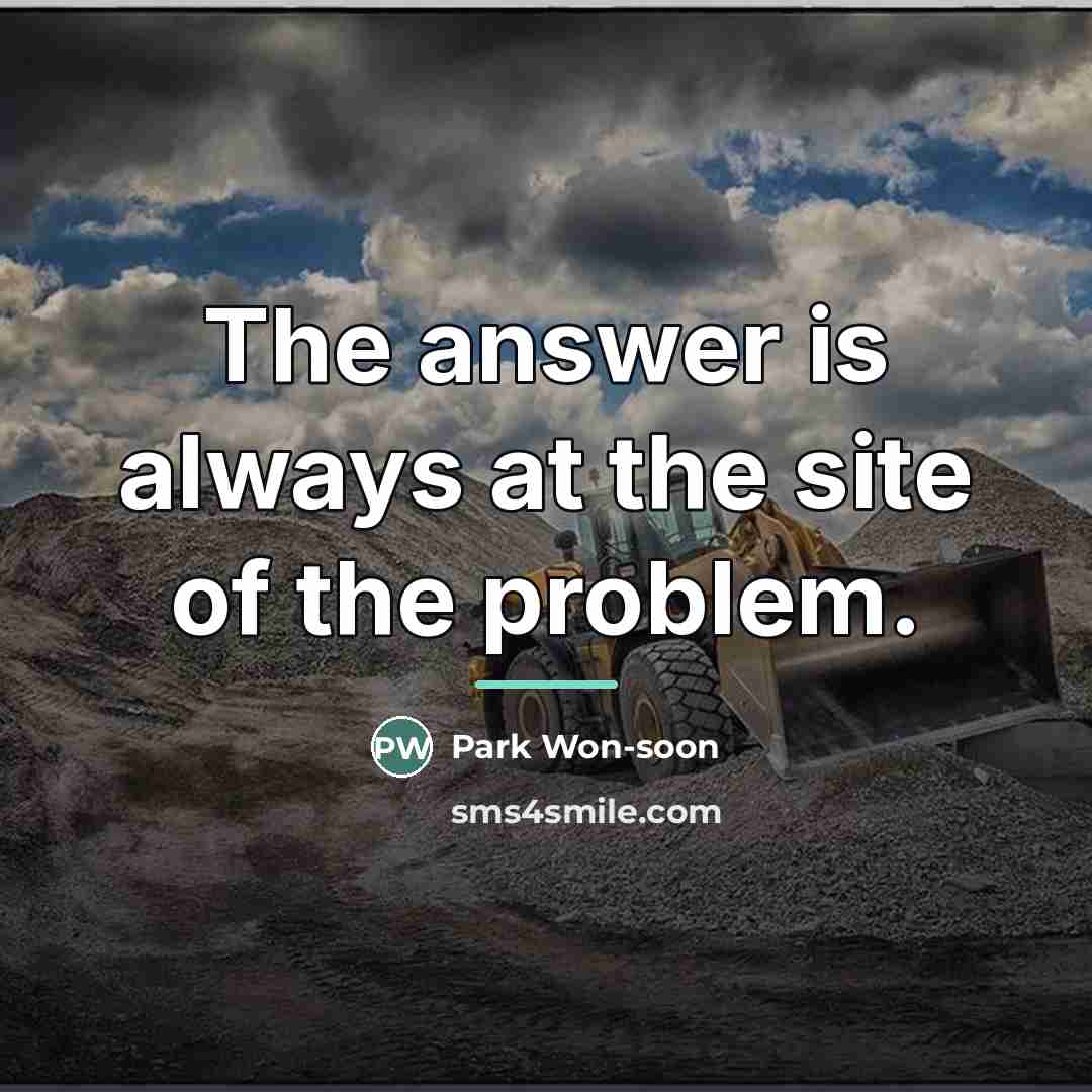 “The answer is always at the site of the problem.…” quote by Park Won-soon