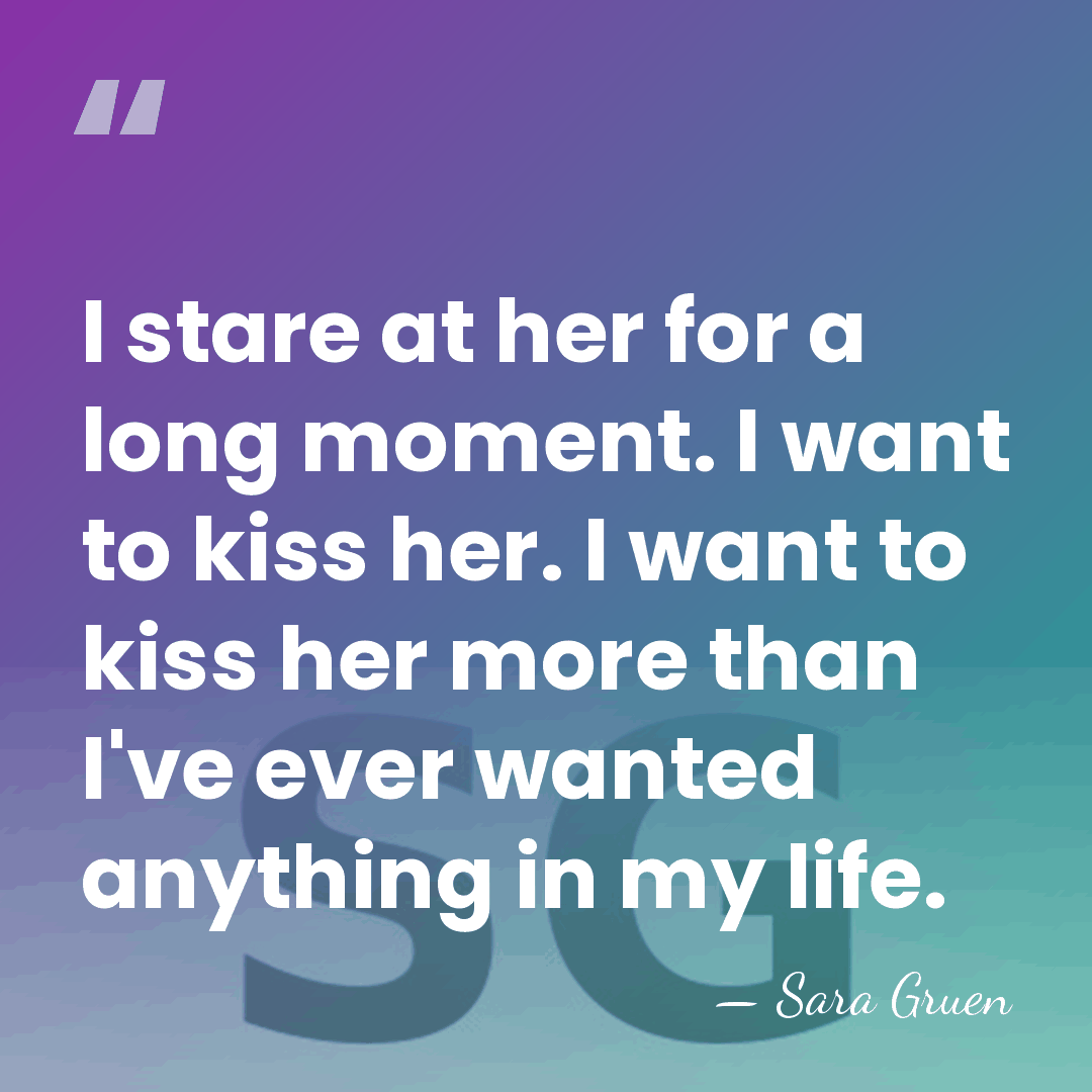 I stare at her for a long moment. I want to kiss&hellip; - Sara Gruen