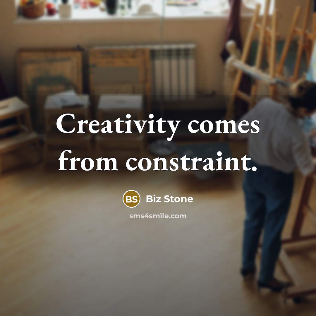 “Creativity comes from constraint.…” quote by Biz Stone