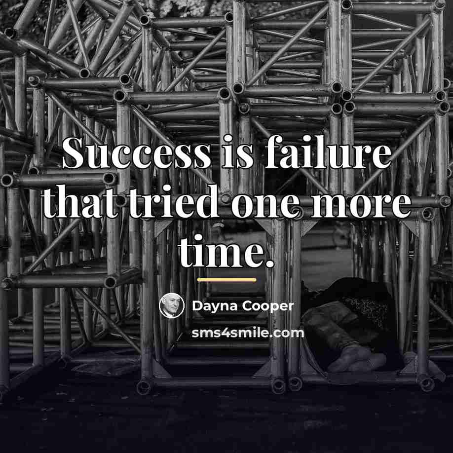 “Success is failure that tried one more time.…” quote by Dayna Cooper