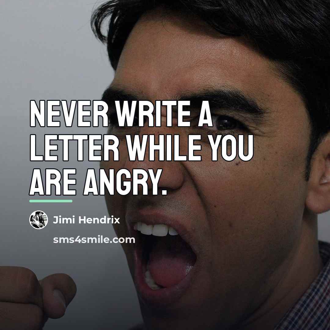 “Never write a letter while you are angry.…” quote by Jimi Hendrix