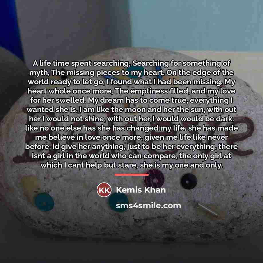 “A life time spent searching, Searching for something of myth,…” quote by Kemis Khan