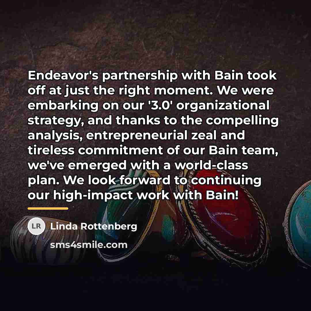 “Endeavor's partnership with Bain took off at just the right…” quote by Linda Rottenberg