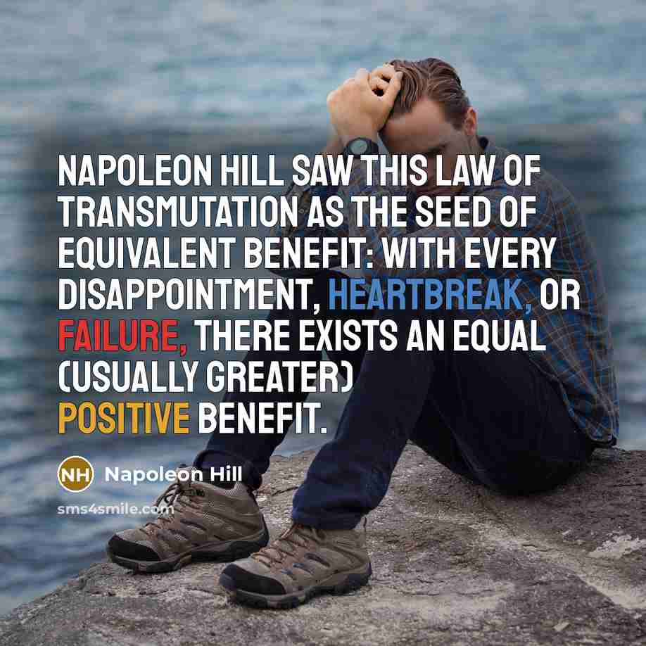 “Napoleon Hill saw this law of transmutation as the seed…” quote by Napoleon Hill