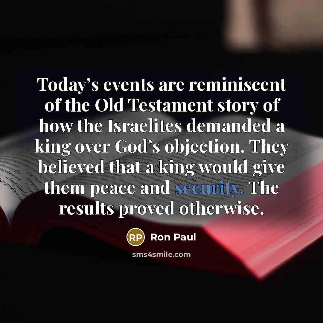 “Today’s events are reminiscent of the Old Testament story of…” quote by Ron Paul