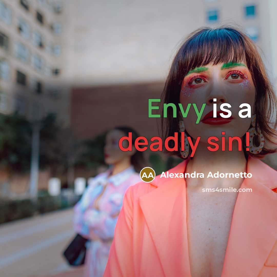 “Envy is a deadly sin!” quote by Alexandra Adornetto