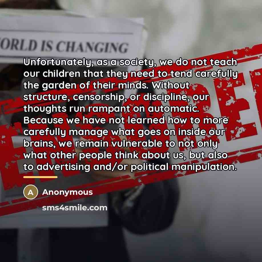 “Unfortunately, as a society, we do not teach our children…” quote by Anonymous