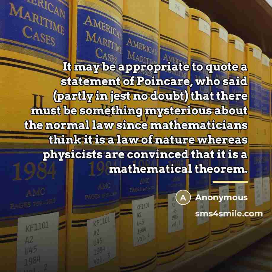 “It may be appropriate to quote a statement of Poincare,…” quote by Anonymous