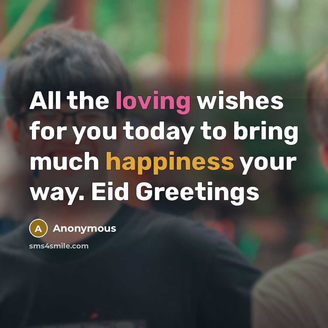 “All the loving wishes for you today to bring much…” quote by Anonymous
