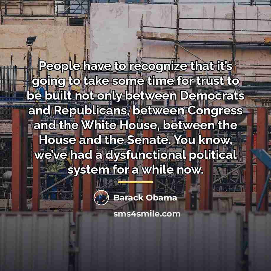“People have to recognize that it’s going to take some…” quote by Barack Obama