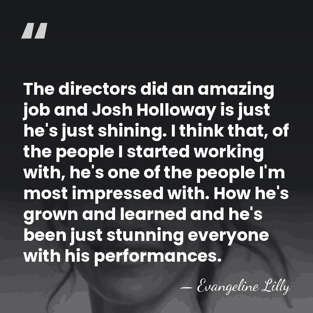 The directors did an amazing job and Josh Holloway is just he's&hellip; - Evangeline Lilly