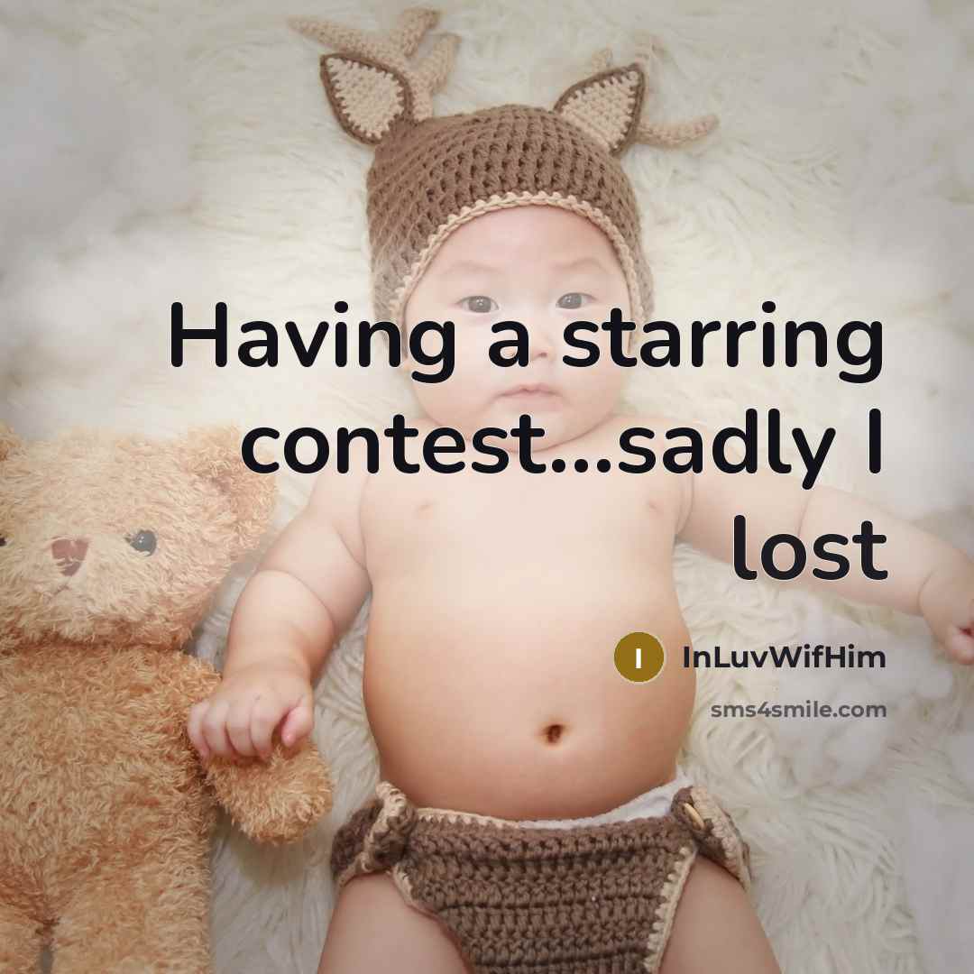 “Having a starring contest....sadly I lost…” quote by InLuvWifHim