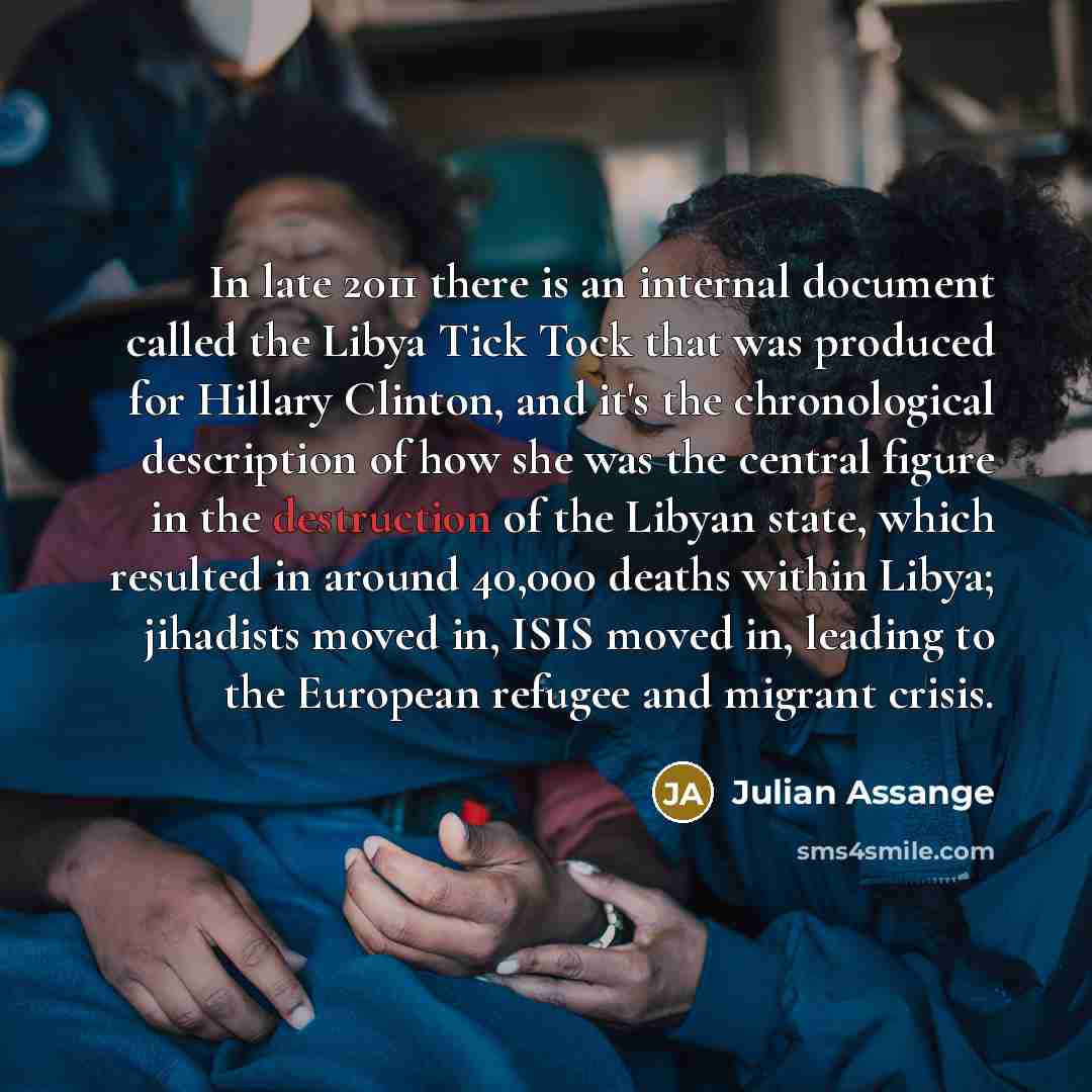 “In late 2011 there is an internal document called the…” quote by Julian Assange