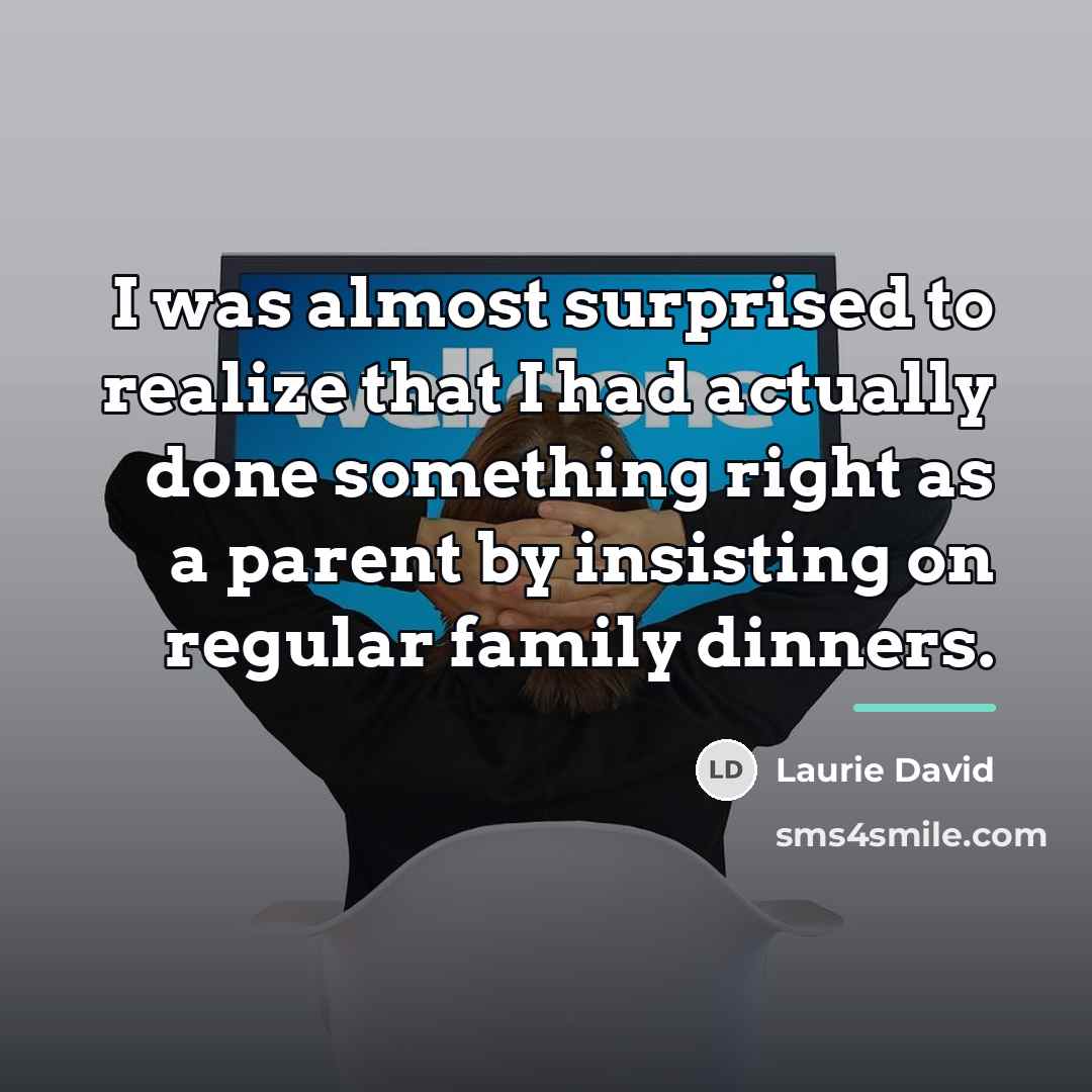 “I was almost surprised to realize that I had actually…” quote by Laurie David