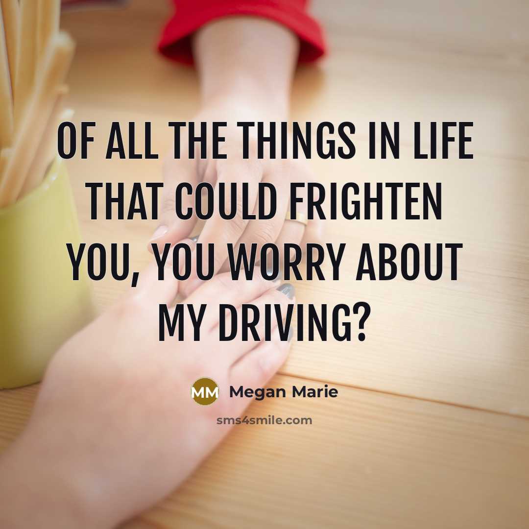 “Of all the things in life that could frighten you,…” quote by Megan Marie