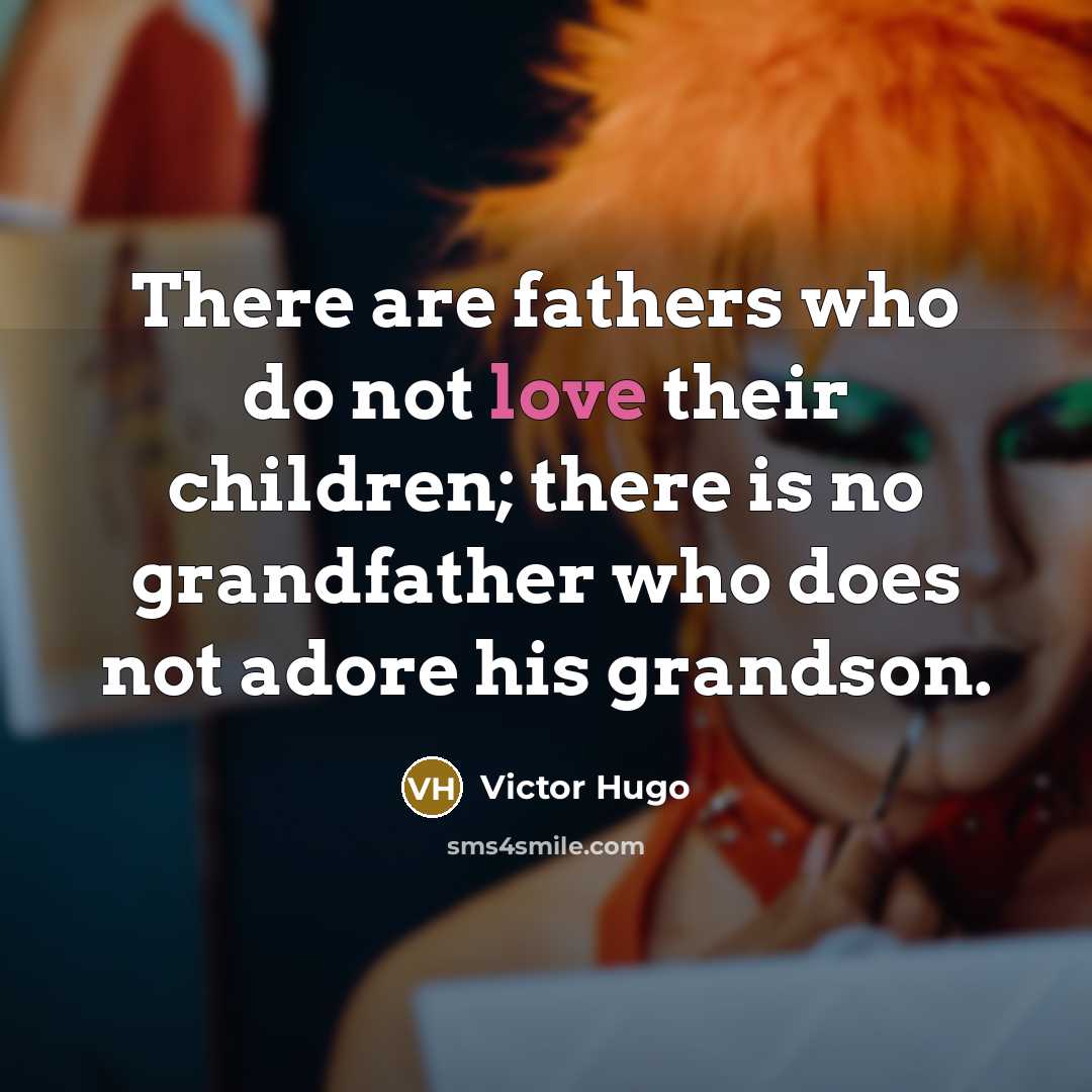 “There are fathers who do not love their children; there…” quote by Victor Hugo