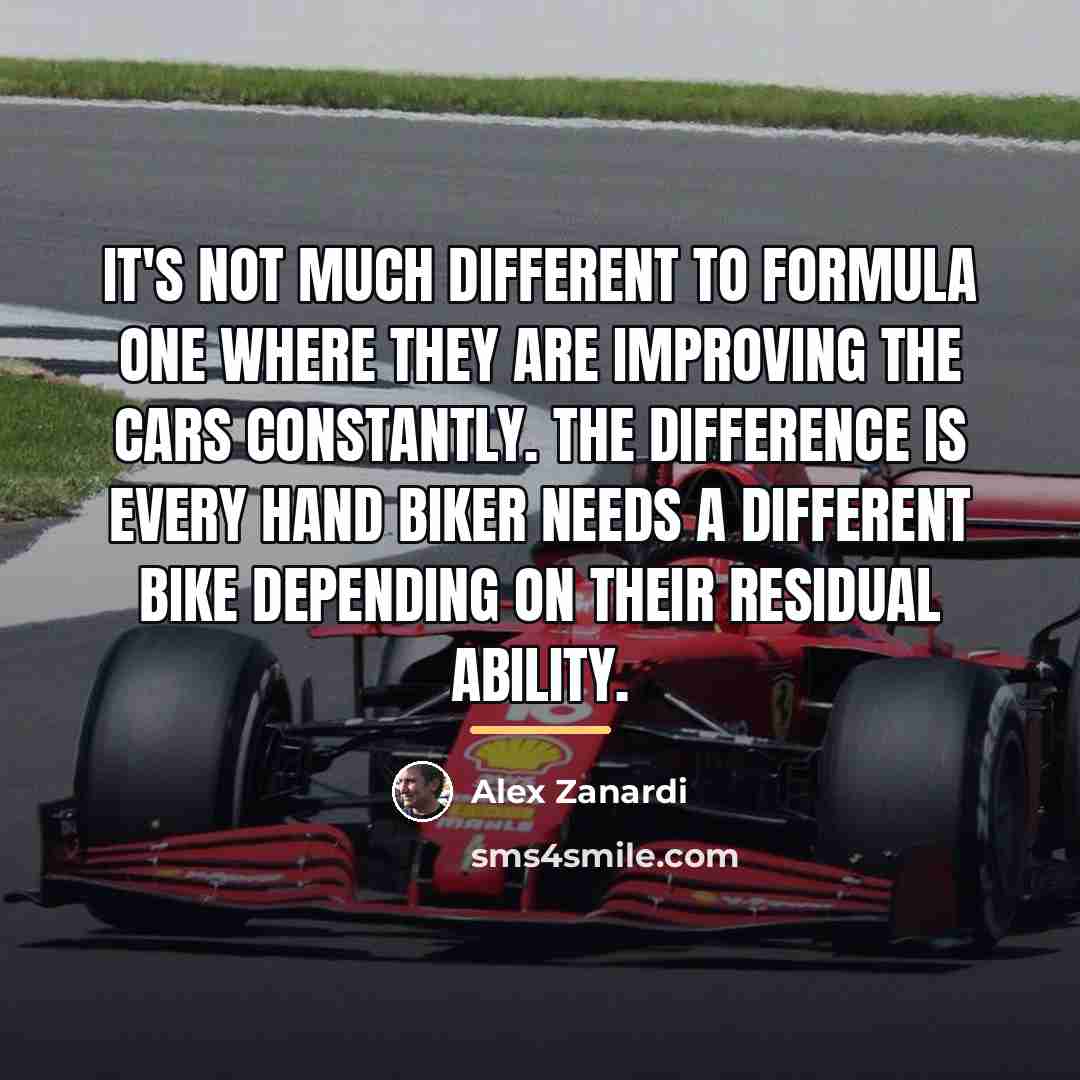 “It's not much different to Formula One where they are…” quote by Alex Zanardi