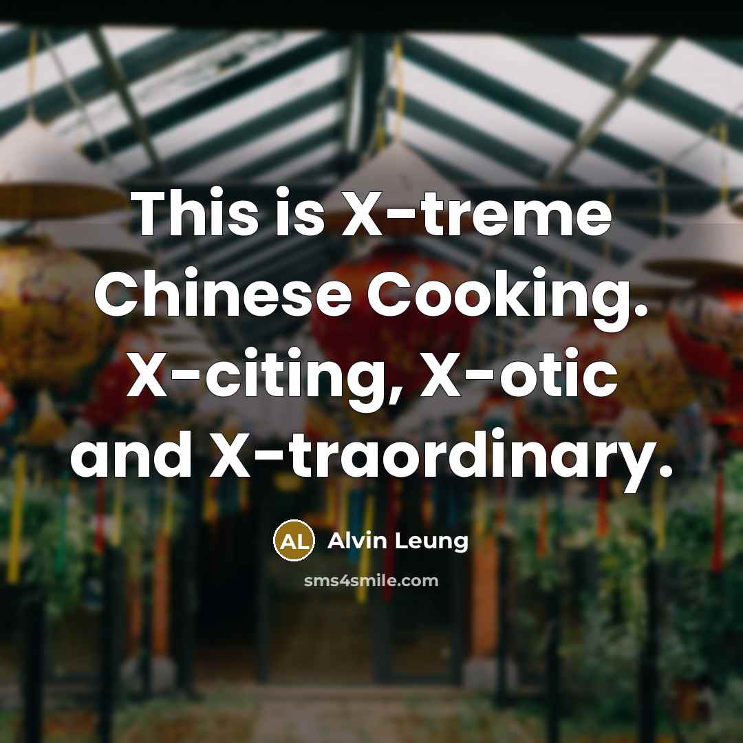 “This is X-treme Chinese Cooking. X-citing, X-otic and X-traordinary.…” quote by Alvin Leung