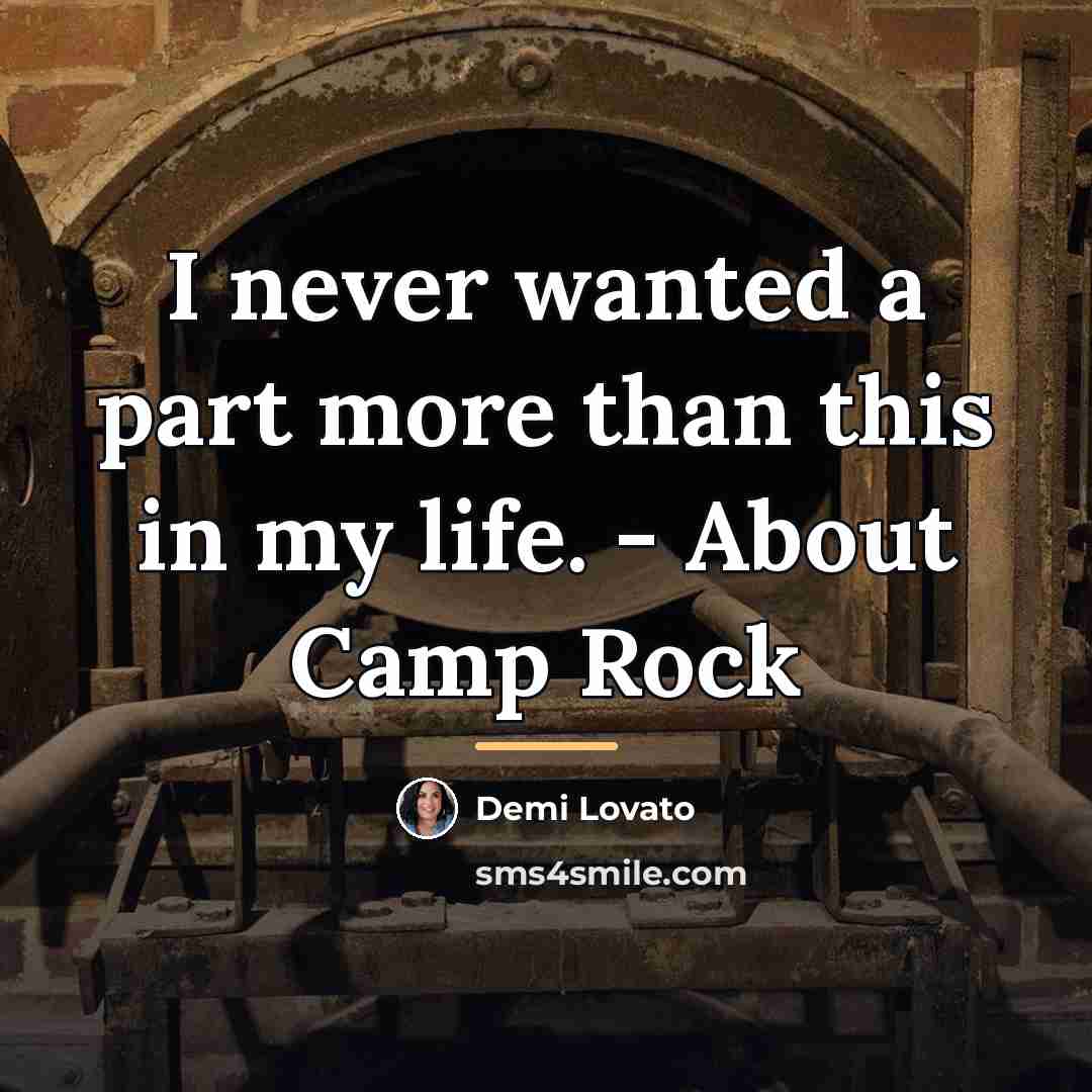 “I never wanted a part more than this in my…” quote by Demi Lovato