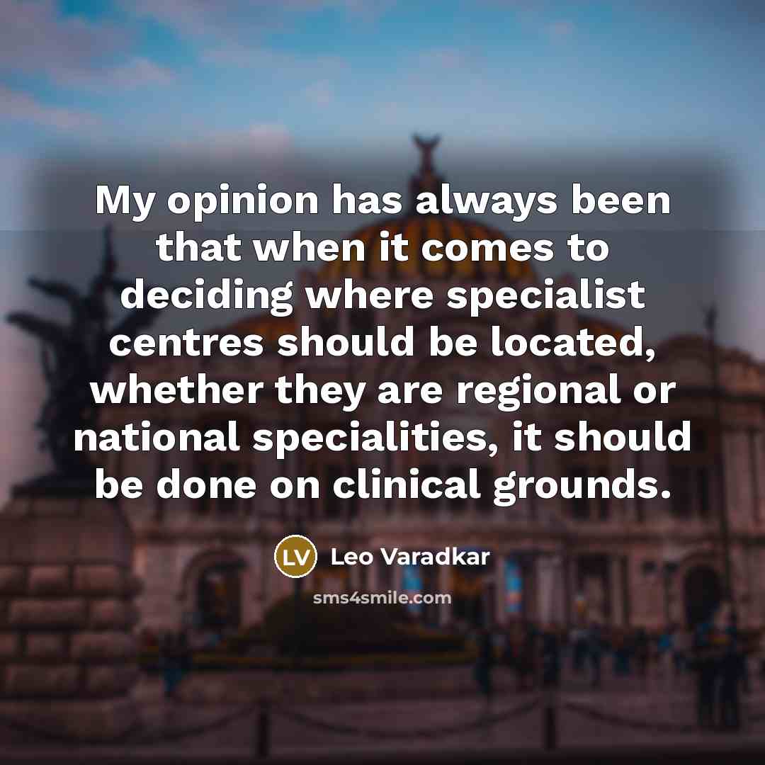 “My opinion has always been that when it comes to…” quote by Leo Varadkar