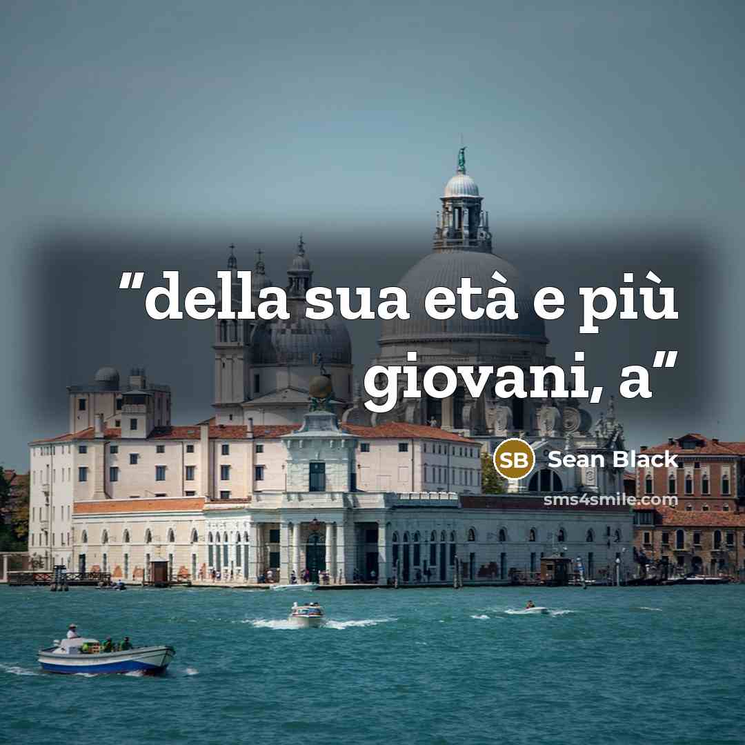 “della sua età e più giovani, a” quote by Sean Black