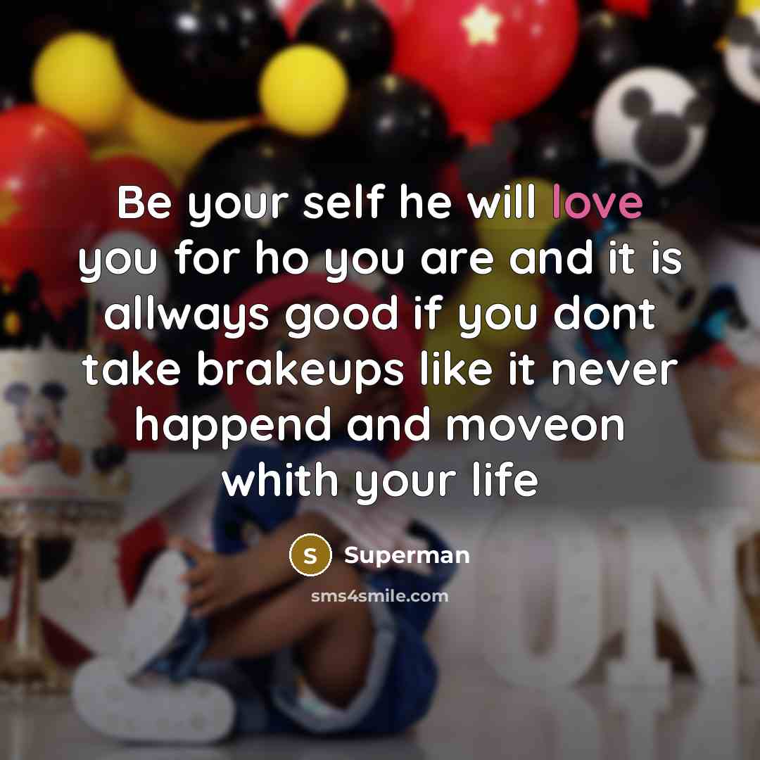 “Be your self he will love you for ho you…” quote by Superman