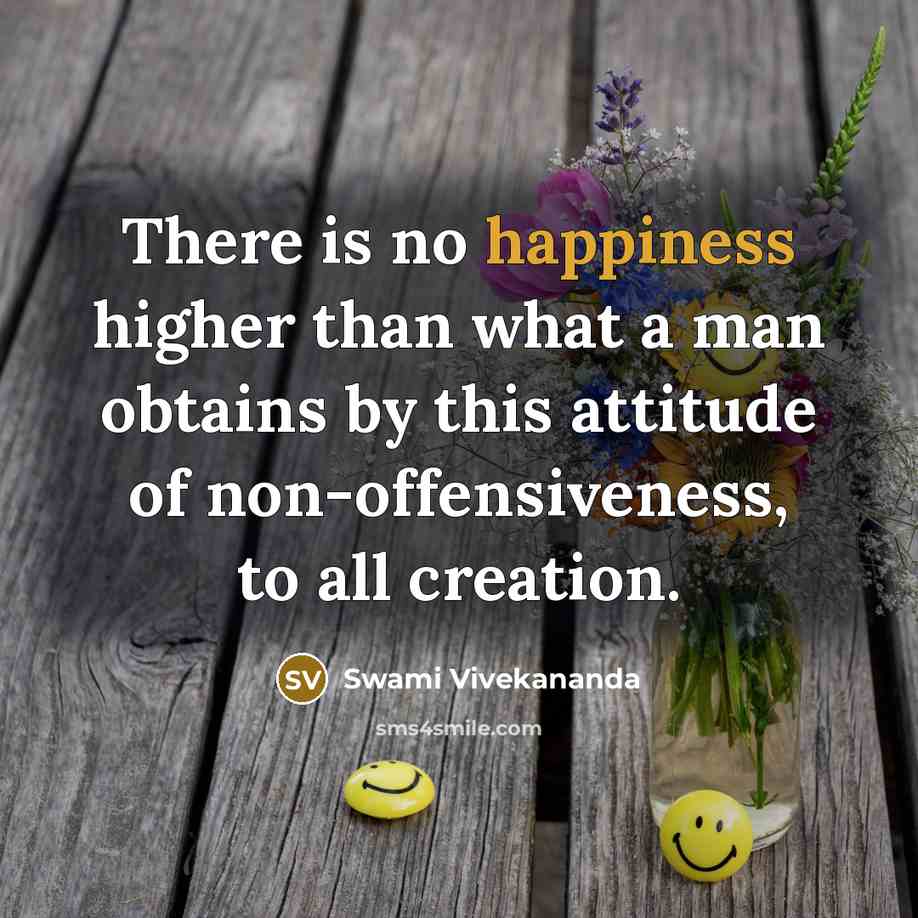 “There is no happiness higher than what a man obtains…” quote by Swami Vivekananda