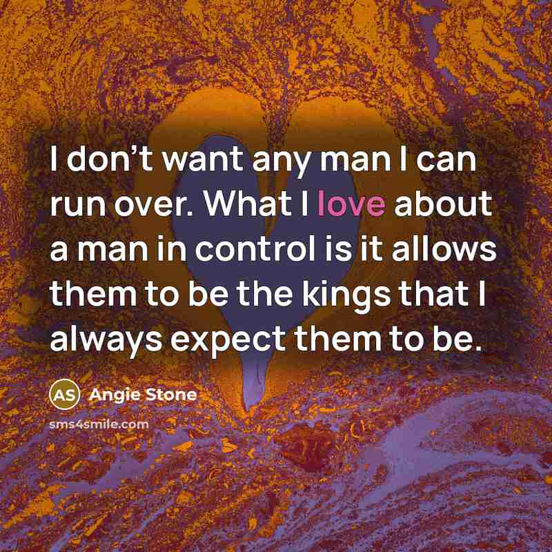 “I don't want any man I can run over. What…” quote by Angie Stone