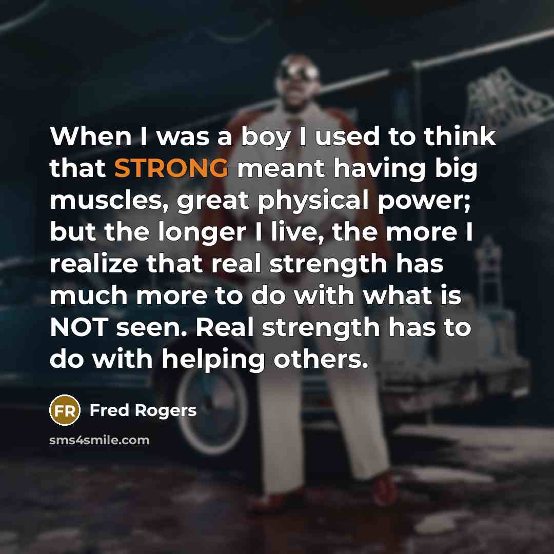 “When I was a boy I used to think that…” quote by Fred Rogers