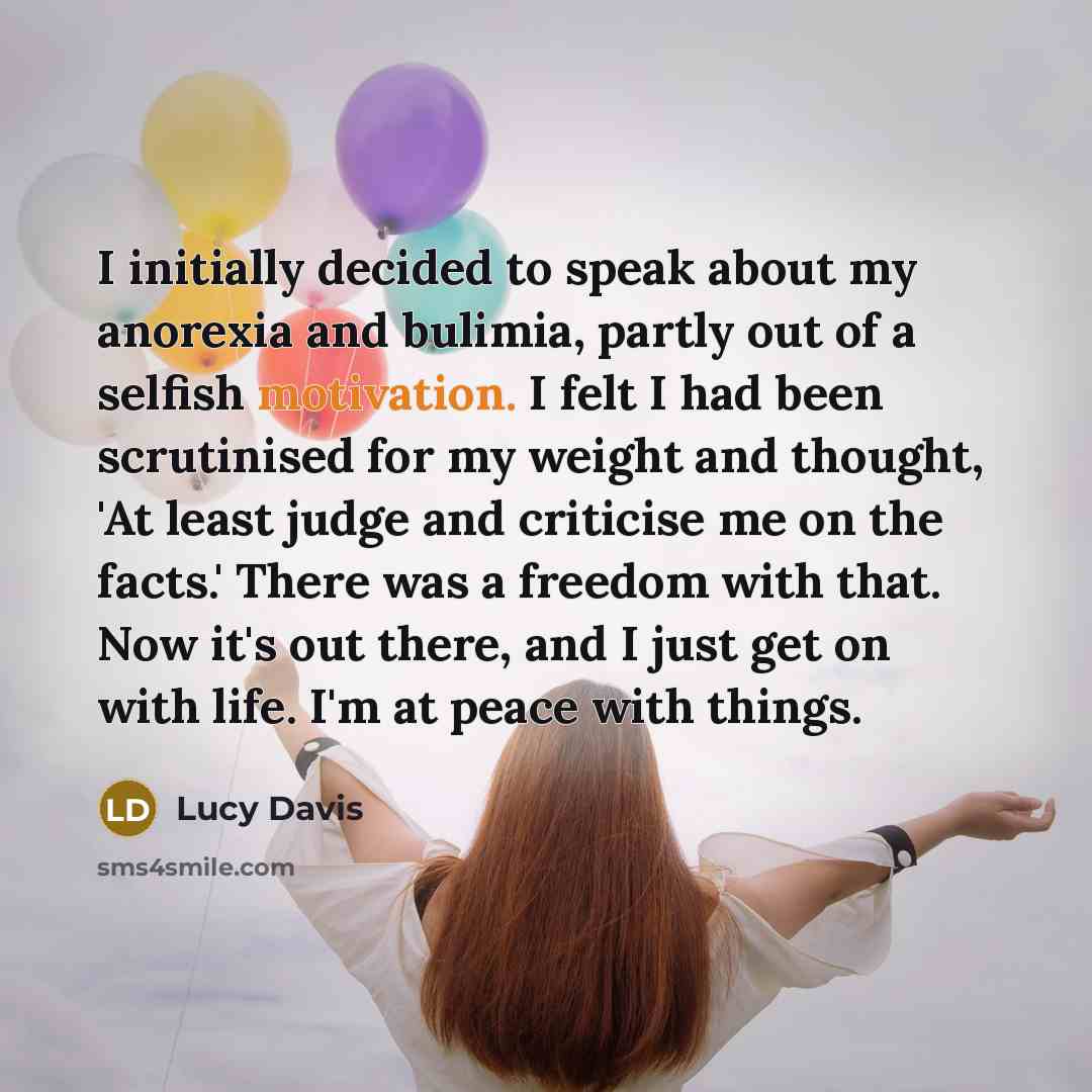 “I initially decided to speak about my anorexia and bulimia,…” quote by Lucy Davis