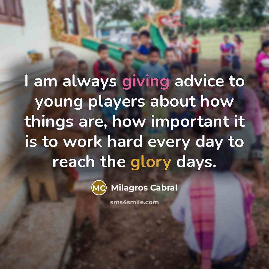 “I am always giving advice to young players about how…” quote by Milagros Cabral