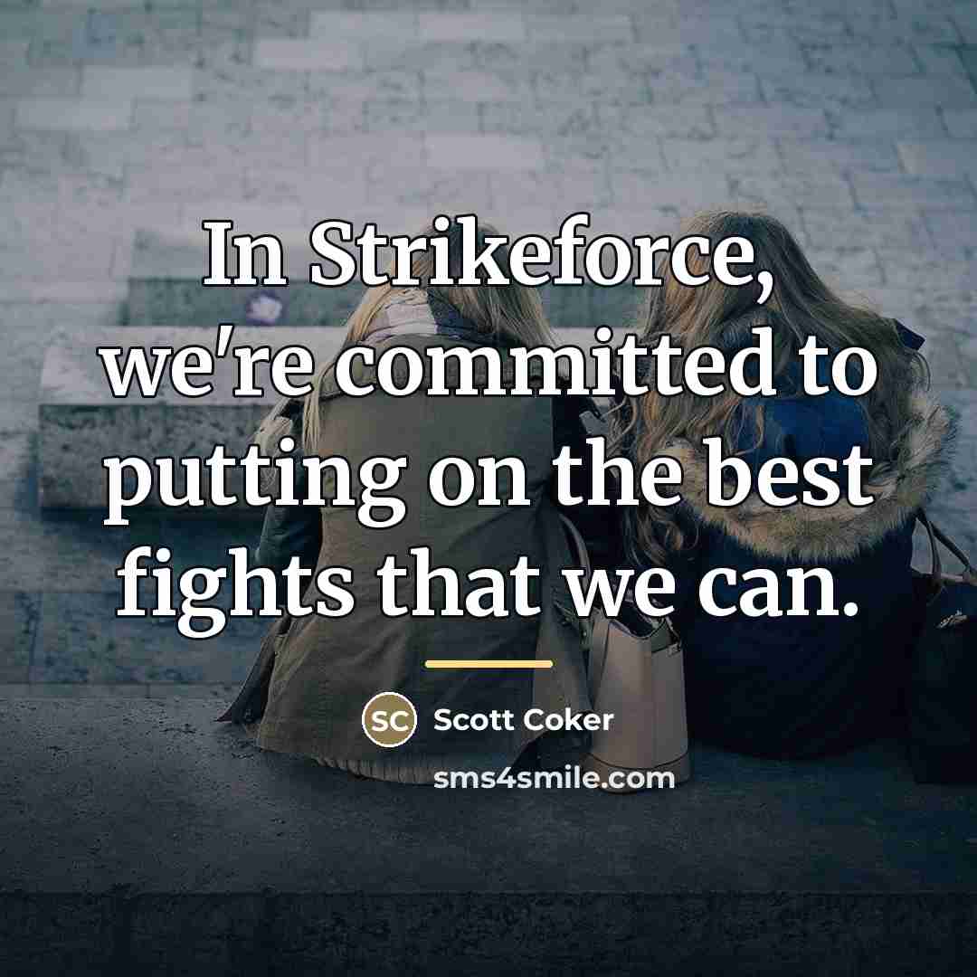 “In Strikeforce, we're committed to putting on the best fights…” quote by Scott Coker