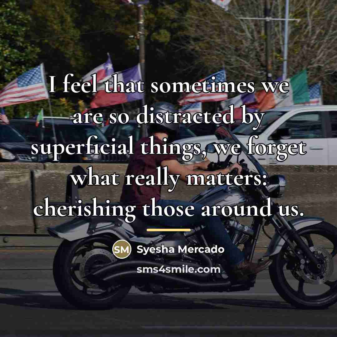 “I feel that sometimes we are so distracted by superficial…” quote by Syesha Mercado