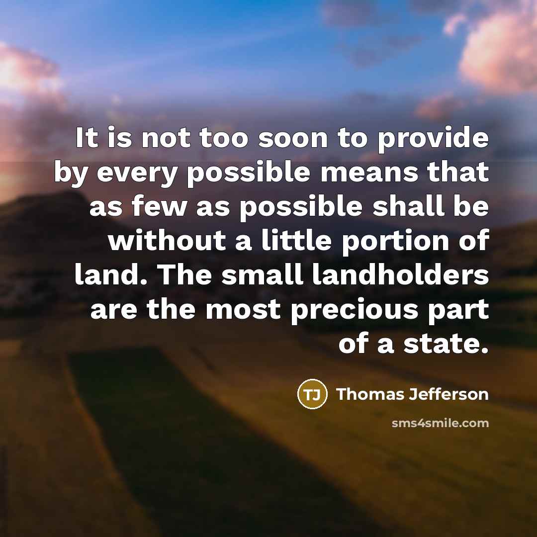 “It is not too soon to provide by every possible…” quote by Thomas Jefferson