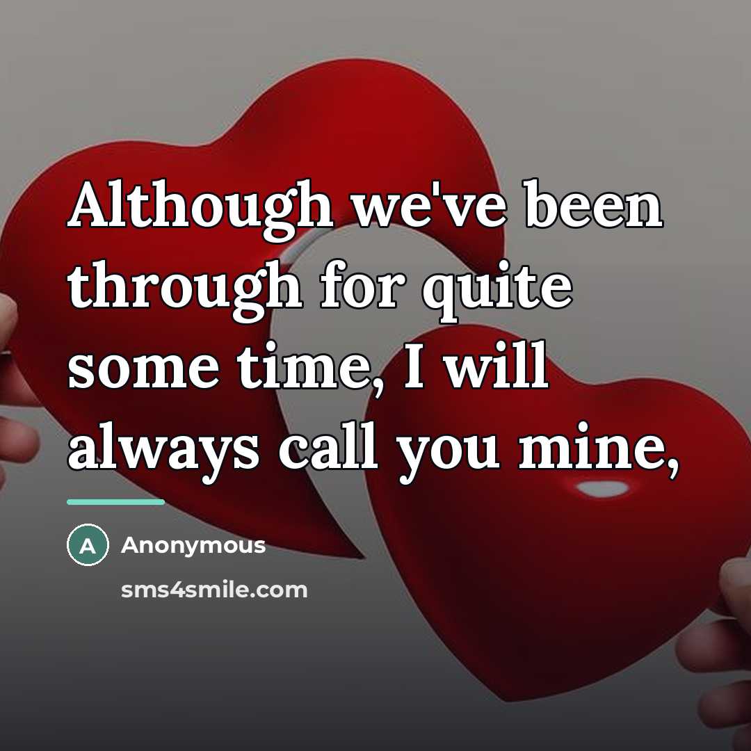“Although we've been through for quite some time, I will…” quote by Anonymous