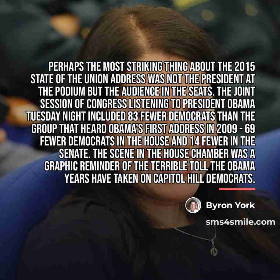 “Perhaps the most striking thing about the 2015 State of…” quote by Byron York