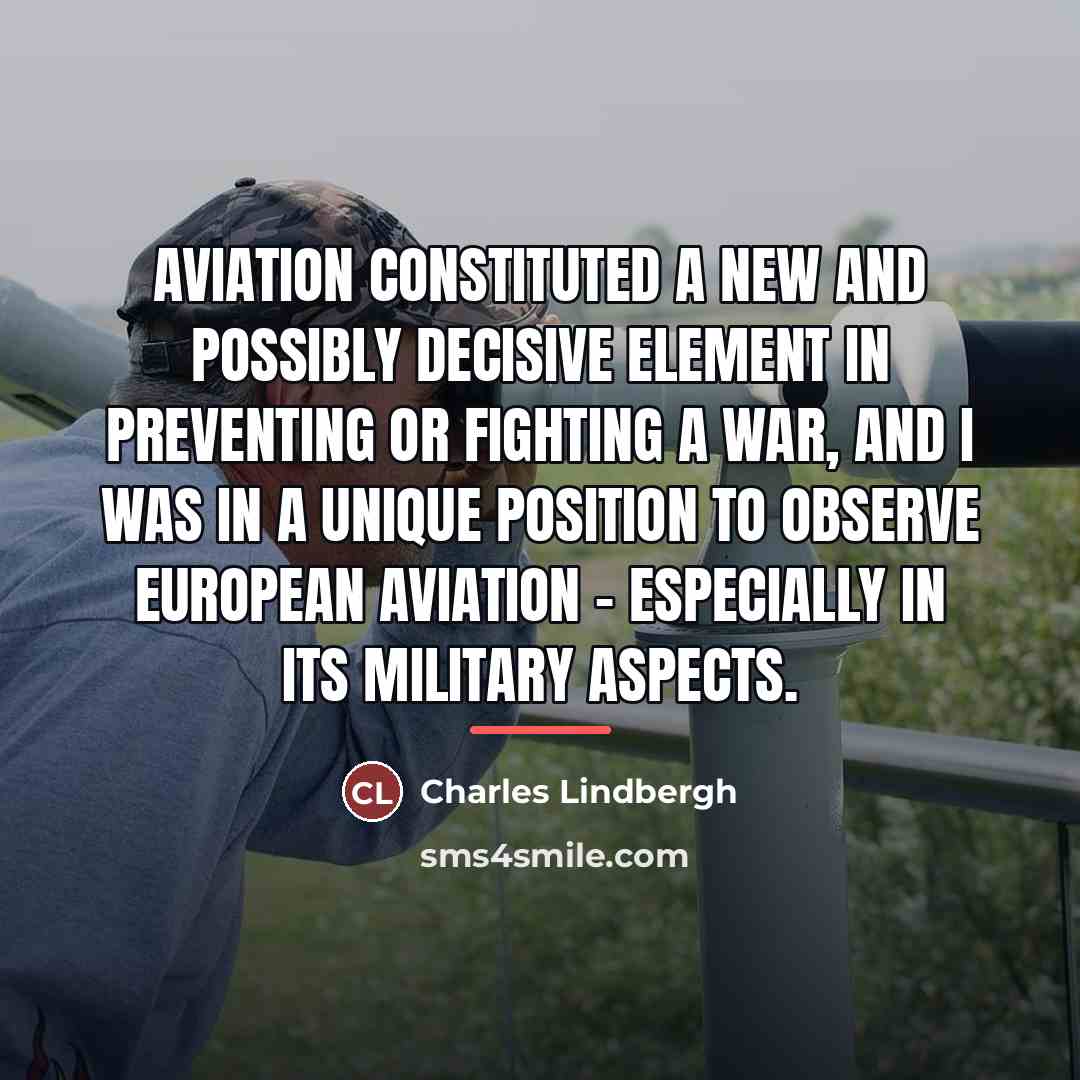 “Aviation constituted a new and possibly decisive element in preventing…” quote by Charles Lindbergh