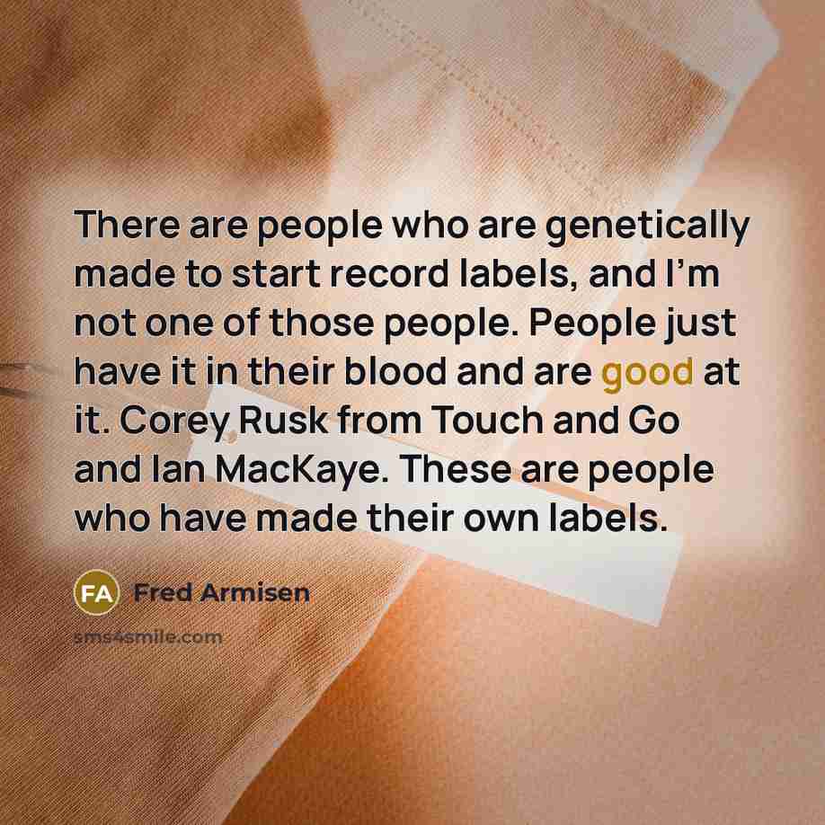 “There are people who are genetically made to start record…” quote by Fred Armisen