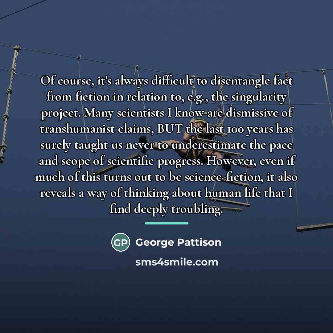 “Of course, it's always difficult to disentangle fact from fiction…” quote by George Pattison