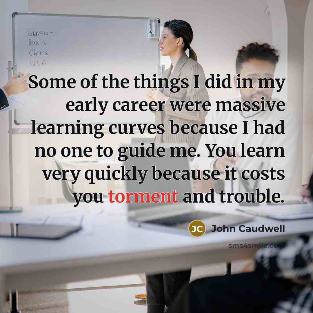 “Some of the things I did in my early career…” quote by John Caudwell