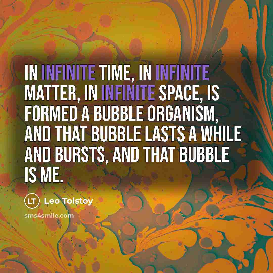 “In infinite time, in infinite matter, in infinite space, is…” quote by Leo Tolstoy