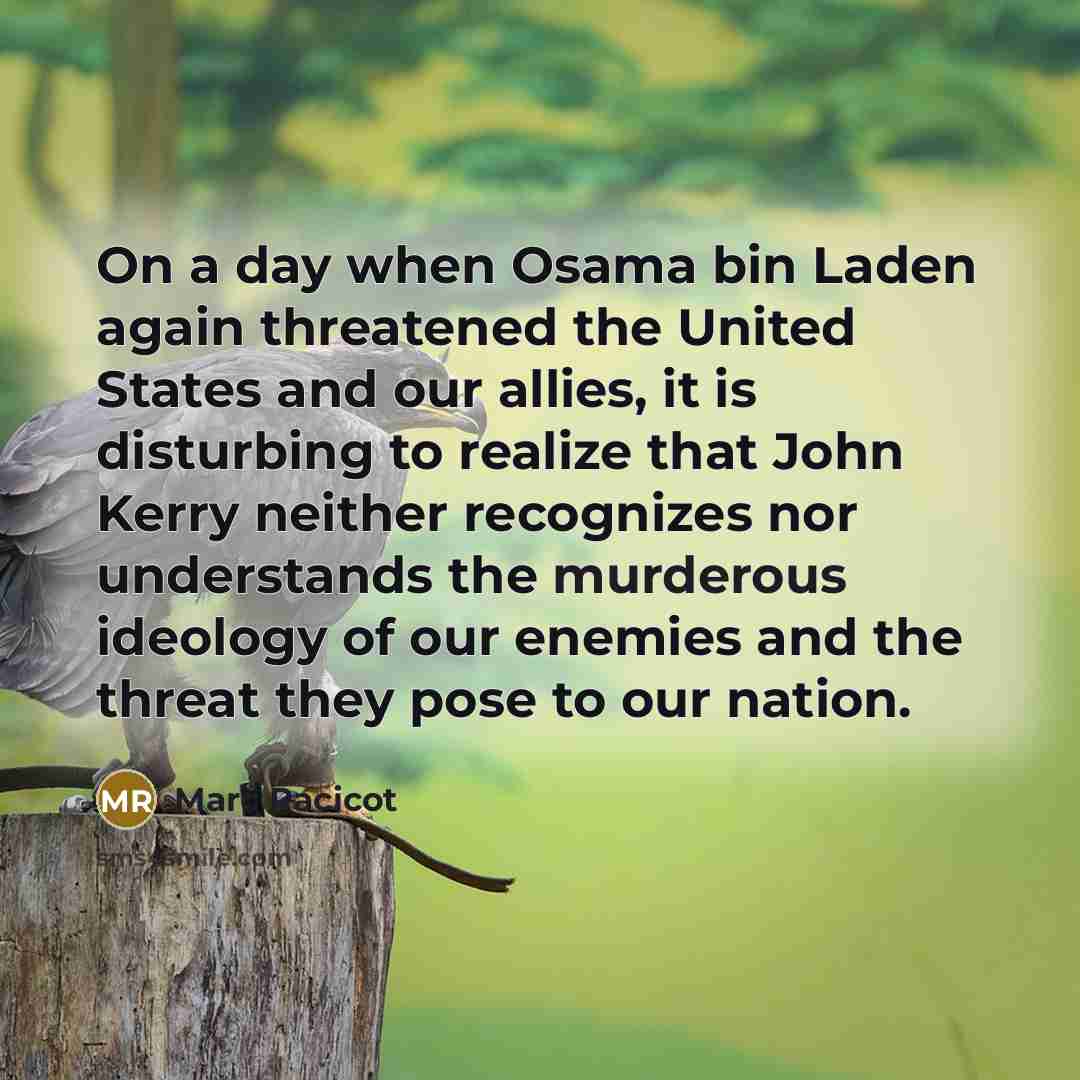 “On a day when Osama bin Laden again threatened the…” quote by Marc Racicot