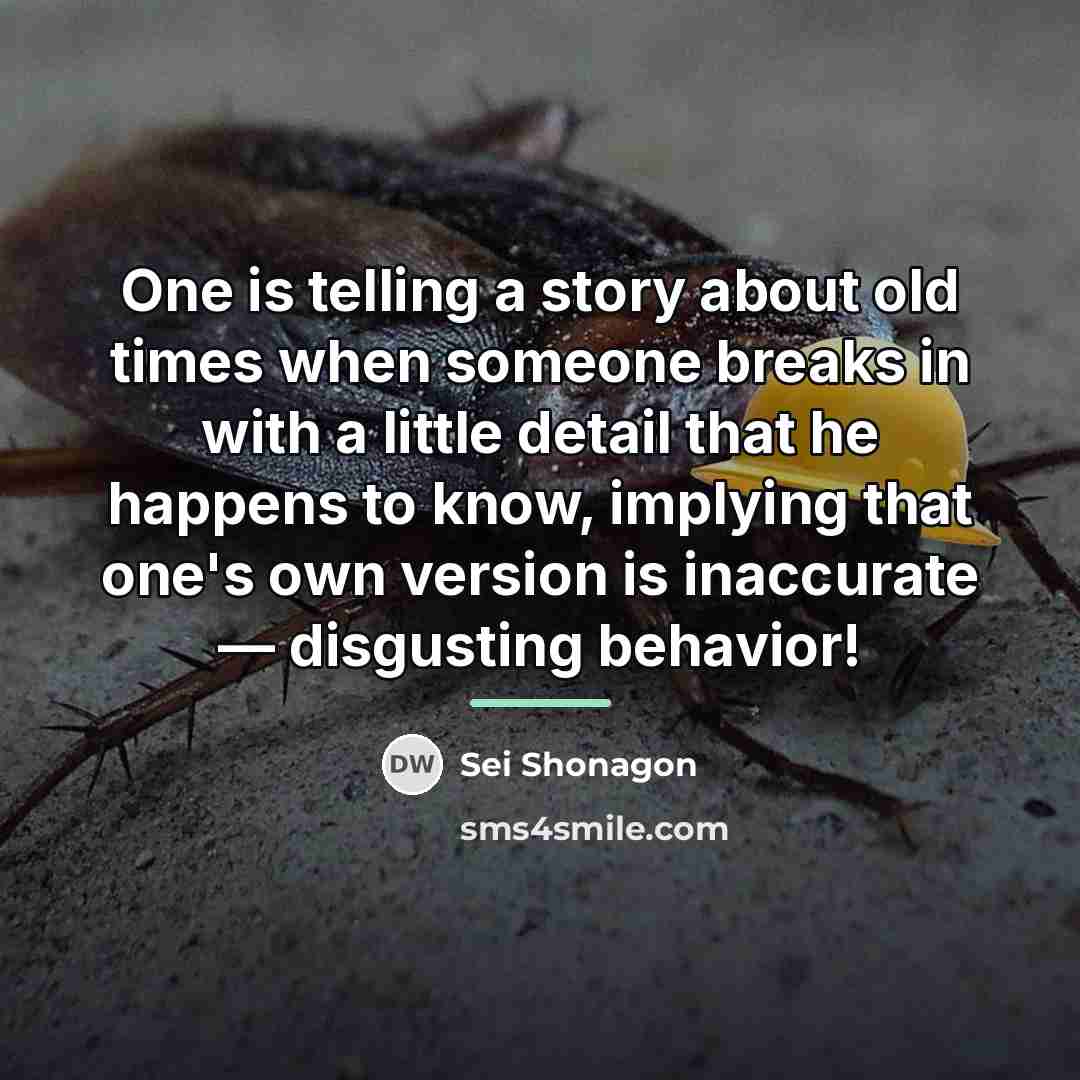 “One is telling a story about old times when someone…” quote by Sei Shonagon