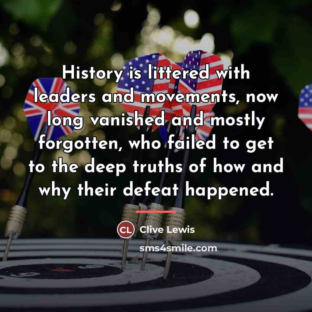 “History is littered with leaders and movements, now long vanished…” quote by Clive Lewis