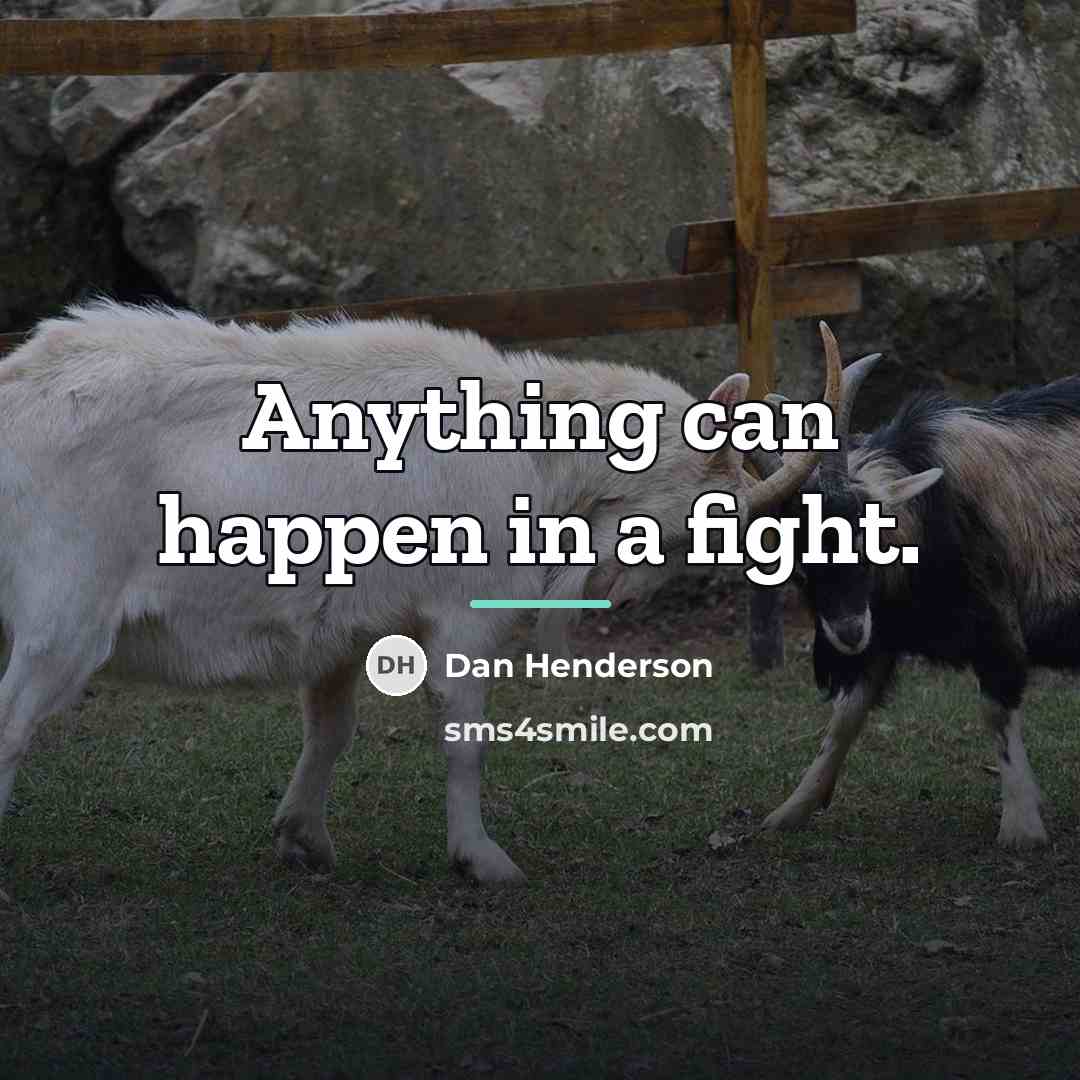 “Anything can happen in a fight.…” quote by Dan Henderson