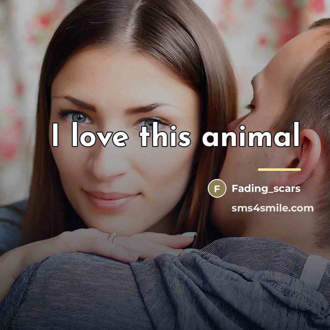 “I love this animal…” quote by Fading_scars