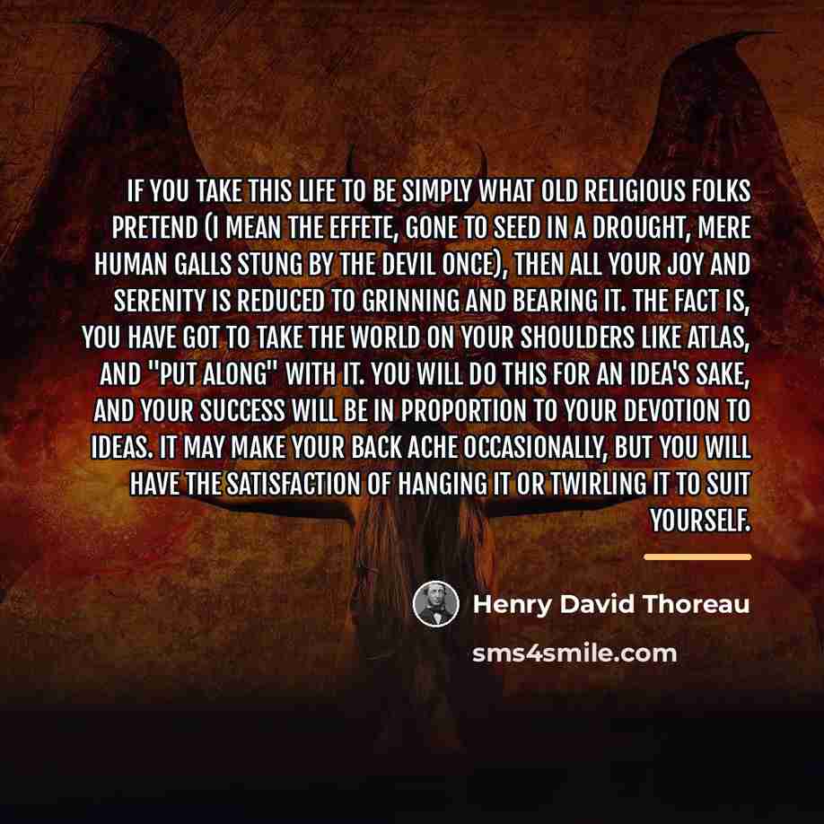 “If you take this life to be simply what old…” quote by Henry David Thoreau
