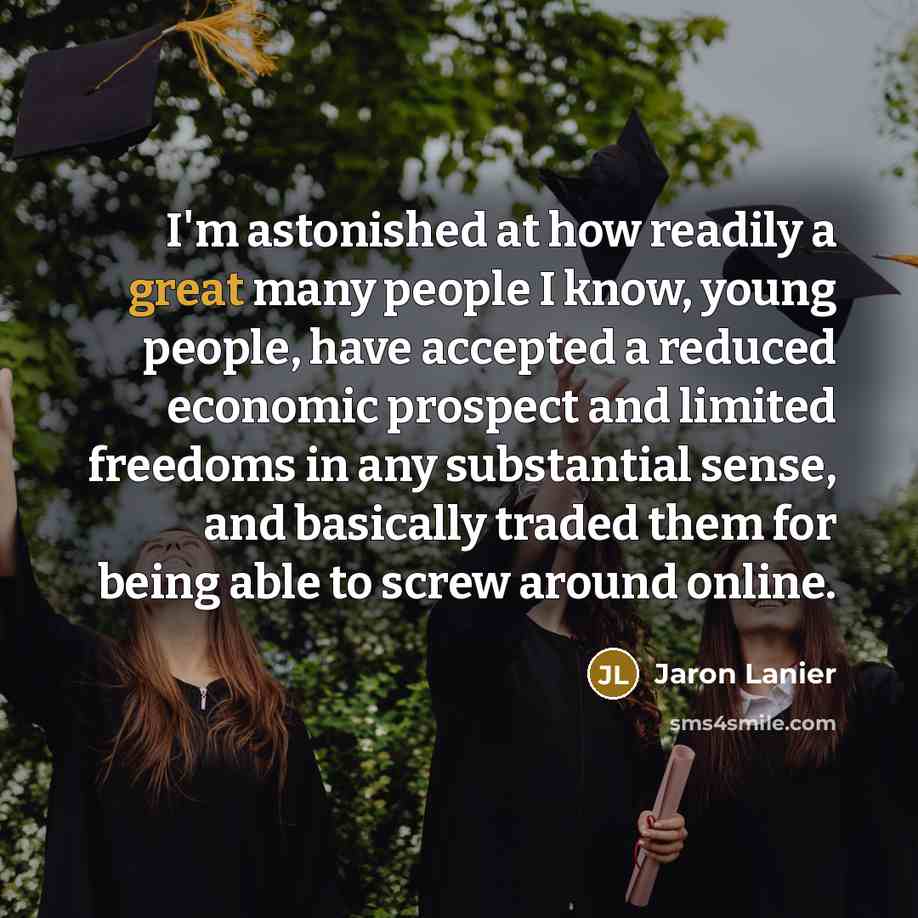 “I'm astonished at how readily a great many people I…” quote by Jaron Lanier