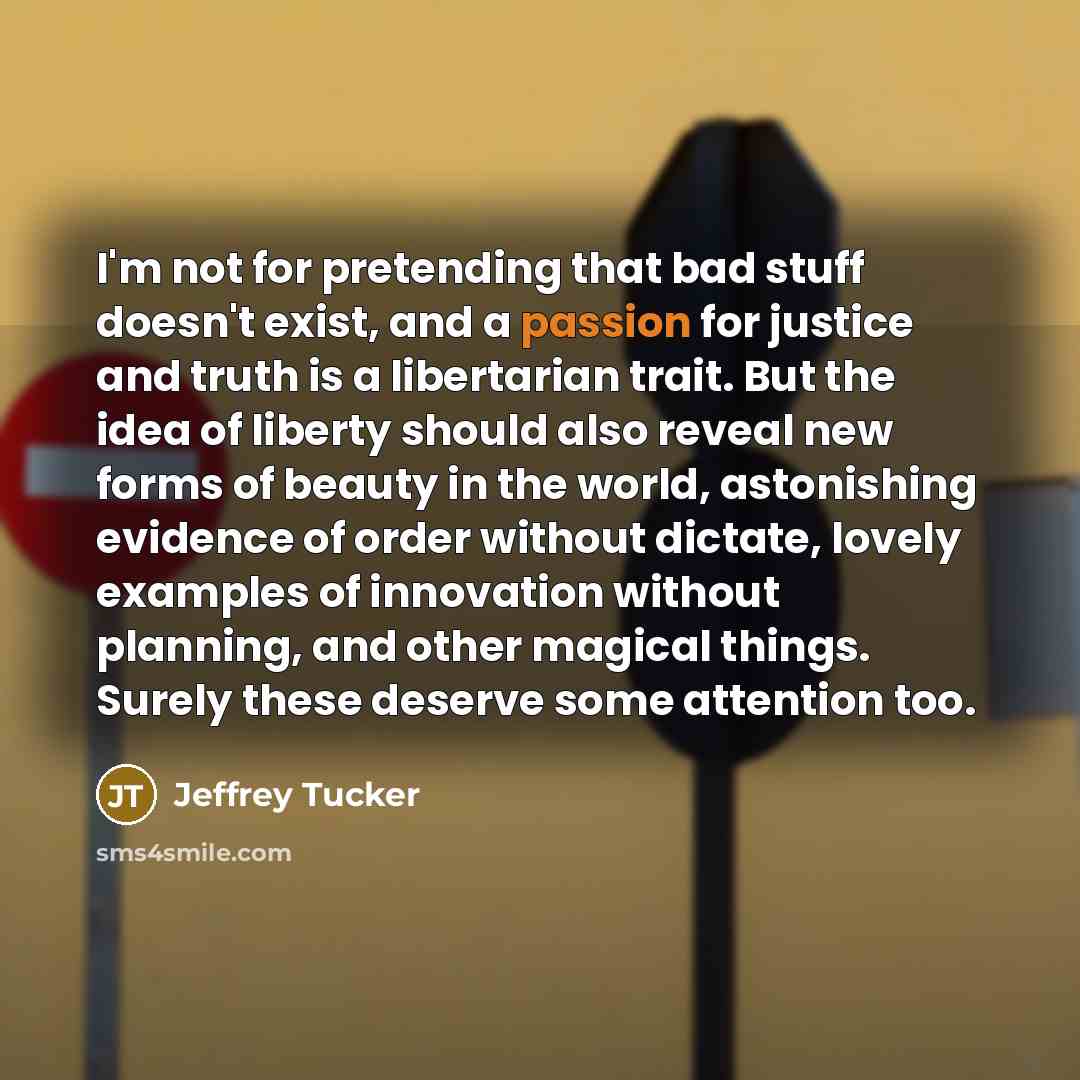 “I'm not for pretending that bad stuff doesn't exist, and…” quote by Jeffrey Tucker